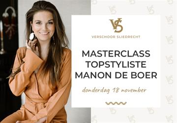 Masterclass met topstyliste Manon de Boer